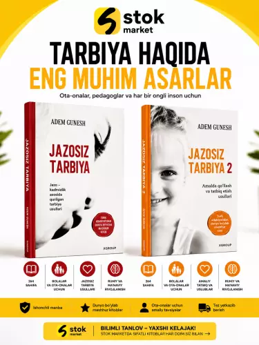 Адем Гюнеш, Воспитание без наказания (части 1 и 2)
